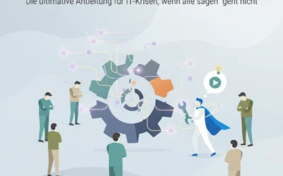 Niemand traut sich ran? Die ultimative Anleitung für IT-Krisen, wenn alle sagen ‚geht nicht‘