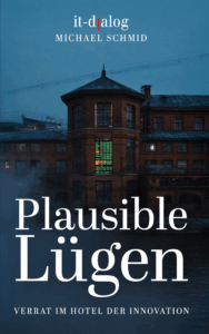 KI-Sicherheit Pflegeroboter – Buchcover Plausible Lügen von Michael Schmid